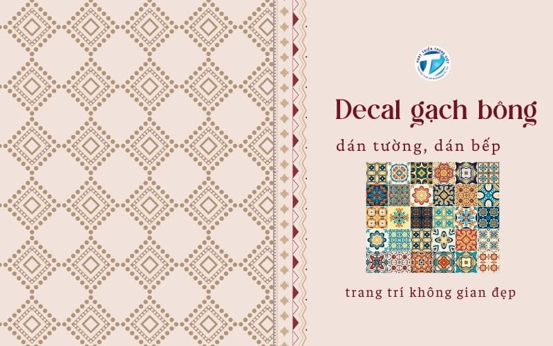 Decal gạch bông dán tường, dán bếp trang trí không gian đẹp